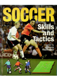 Soccer Skills and Tactics
