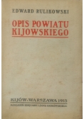 Opis powiatu Kijowskiego, 1913 r.