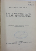 Życie wewnętrzne duszą apostolstwa, 1928 r.