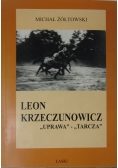 Leon Krzeczunowicz. Uprawa - tarcza