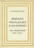 Rozwój pedagogiki zachodniej na przełomie XIX XXw.