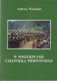 W poszukiwaniu człowieka pierwotnego