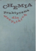 Chemia praktyczna dla wszystkich