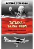 Tatiana Tajna broń