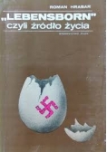 ''Lebensborn'' czyli źródło życia