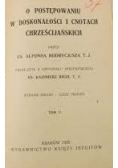 O postępowaniu w doskonałości i cnotach chrześcijańskich Tom V, 1929 r.
