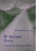 Bortkiewicz Paweł - W służbie życia