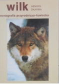 Wilk monografia przyrodniczo - łowiecka