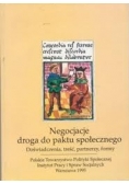 Negocjacje. Droga do paktu społecznego