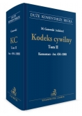 Kodeks cywilny. Tom II. Komentarz do art. 450-1088