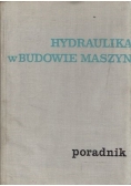 Poradnik hydraulika w budowie maszyn