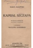 Kapral Szczapa, 1930r.