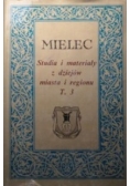 Mielec Studia i materiały z dziejów miasta i regionu, T.3