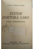 System doktora Caro, 1927 r.