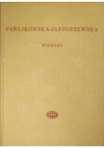 Pawlikowska - Jasnorzewska Wiersze