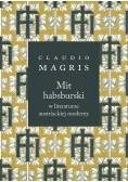 Mit habsburski w literaturze austriackiej moderny
