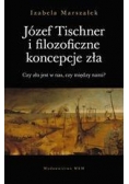 Józef Tischner i filozoficzne koncepcje zła