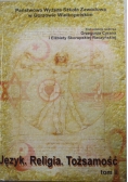 Język Religia Tożsamość tom II