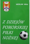 Z dziejów pomorskiej piłki nożnej