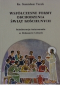 Współczesne formy obchodzenia świąt Kościelnych