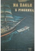 Na żagle z piosenką