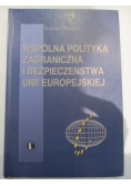 Wspólna polityka zagraniczna i bezpieczeństwa Unii Europejskiej