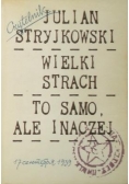 Wielki strach : To samo ale inaczej