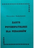 Zarys psychopatologii dla pedagogów
