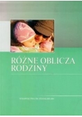 Różne oblicza rodziny