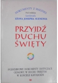 Przyjdź Duchu Święty