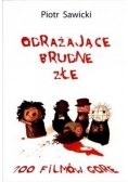 Odrażające brudne złe