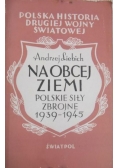 Na obcej ziemi, 1947 r.
