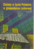Zmiany w życiu Polaków w gospodarce rynkowej