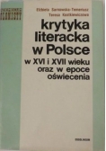 Krytyka literacka w Polsce w XVI i XVII wieku oraz w epoce Oświecenia