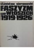 Faszyzm we Włoszech 1919  1926