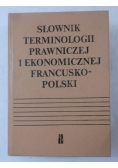 Słownik terminologii prawniczej i ekonomicznej francusko - polski