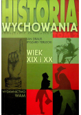 Historia wychowania wiek XIX i XX Tom 2