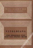 Vitoldiana codex privilegiorumvitoldi magni ducis Lithuaniae 1386-1430