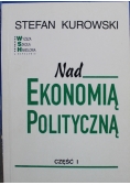 Nad ekonomią polityczną Część 1