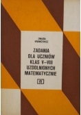 Zadania dla uczniów klas V-VIII uzdolnionych matematycznie
