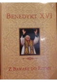Benedykt XVI Z Bawarii do Rzymu