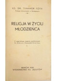 Religia w życiu młodzieńca, 1936 r.