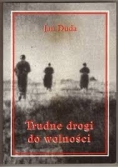 Trudne drogi do wolności