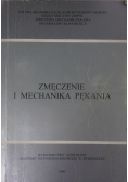 Zmęczenie i mechanika pękania