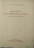 Renesansowy Księgozbiór Mikołaja Czepla