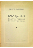 Kara śmierci w prawie polskim do połowy XIV wieku