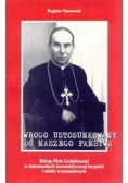 Wrogo ustosunkowany do naszego państwa