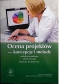 Ocena projektów- koncepcje i metody