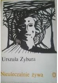 Nieuleczalnie żywa