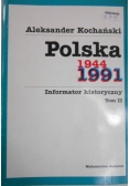 Polska 1944 1991 Informator historyczny tom II